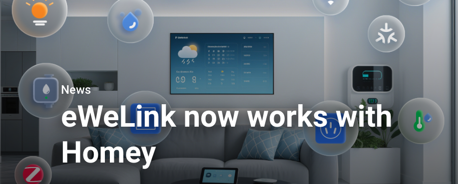eWeLink now works with Homey